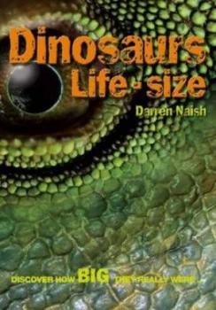Image of Dinosaurs Life Size by Laura Price Hardback