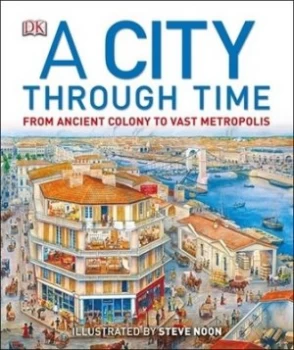 Image of A City through Time by Steve Noon Hardback