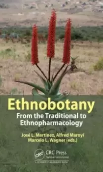 Image of Ethnobotany : From the Traditional to Ethnopharmacology