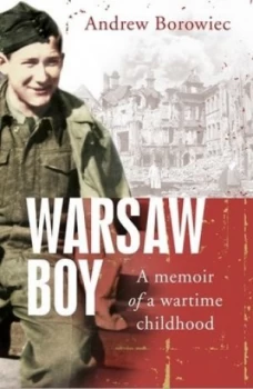 Image of Warsaw Boy by Andrew Borowiec Book
