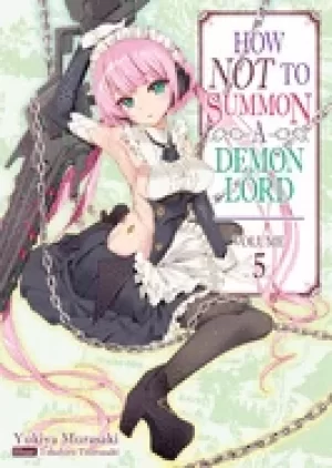 Image of how not to summon a demon lord volume 5