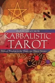 Image of Kabbalistic Tarot : Hebraic Wisdom in the Major and Minor Arcana