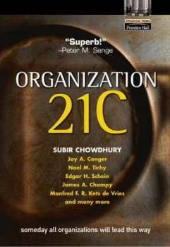 Image of Organization 21c by Subir Chowdhury Hardback