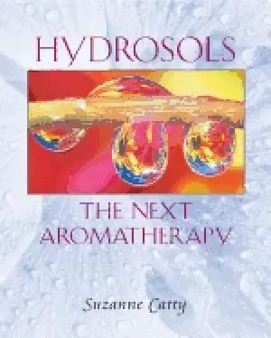 Image of hydrosols the next aromatherapy