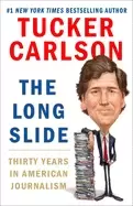 Image of long slide thirty years in american journalism