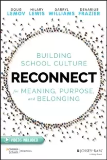 Image of Reconnect : Building School Culture for Meaning, Purpose, and Belonging