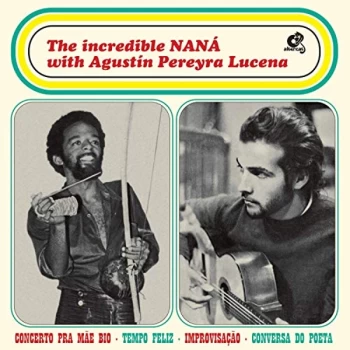 Image of Naná Vasconcelos & Agustín Pereyra Lucena - The Incredible NANÁ CD