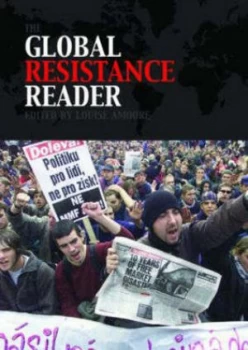 Image of The Global Resistance Reader by Louise Amoore Paperback