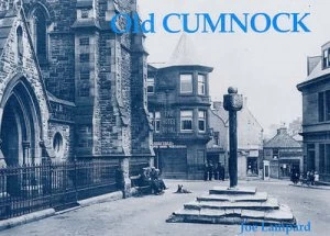 Image of Old Cumnock by Joe Lampard Paperback