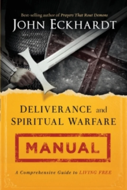 Image of Deliverance and Spiritual Warfare Manual by John Eckhardt Paperback