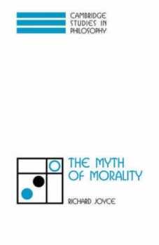Image of The Myth of Morality by Richard Joyce Paperback
