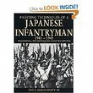 Image of Fighting Techniques of a Japanese Infantryman 1941-1945 by Leo J Daughtery Iii Paperback