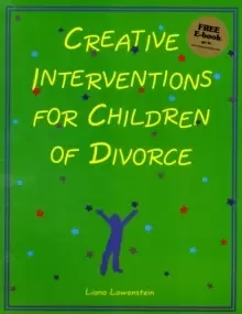 Image of Creative Interventions for Children of Divorce