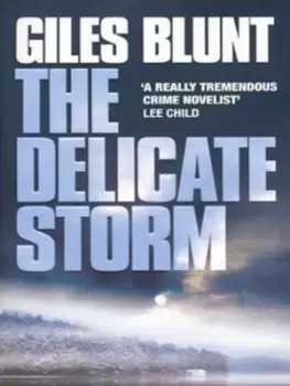 Image of The delicate storm - Giles Blunt - Paperback - Used