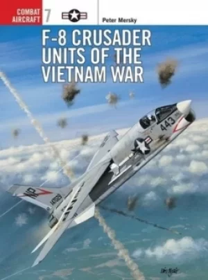 Image of F-8 Crusader units of the Vietnam War by Peter B Mersky