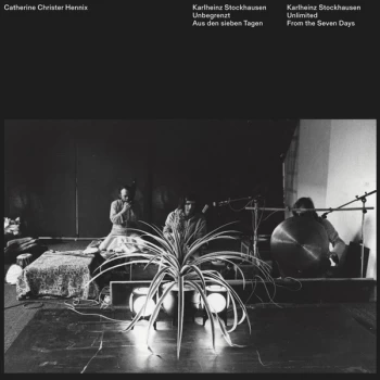 Image of Catherine Christer Hennix, Karlheinz Stockhausen - Unbegrenzt (Aus Den Sieben Tagen) Vinyl