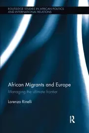 Image of African Migrants and Europe Managing the ultimate frontier