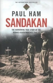 Image of Sandakan by Paul Ham Hardback