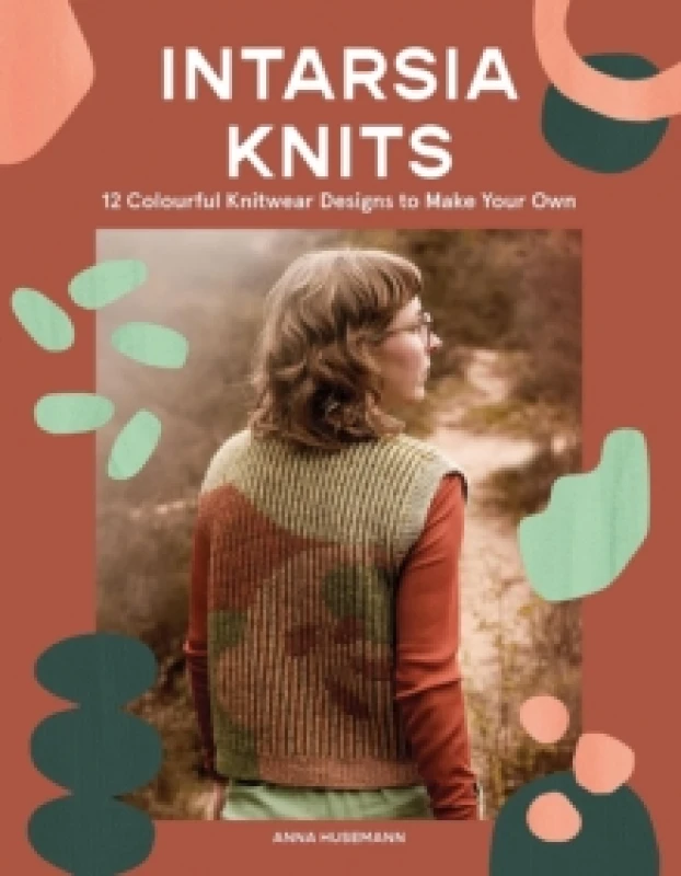 Image of Intarsia Knits : 12 Colourful Knitwear Designs to Make Your Own Paperback / softback