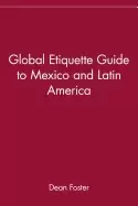 Image of global etiquette guide to mexico and latin america