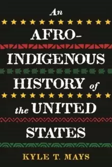 Image of Afro-Indigenous History of the United States, An