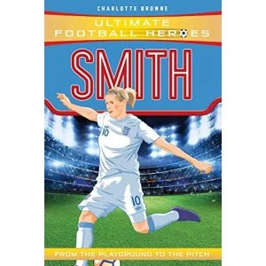 Image of Smith (Ultimate Football Heroes) Paperback / softback 2019