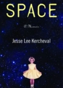 Image of Space by Jesse Lee Kercheval Paperback