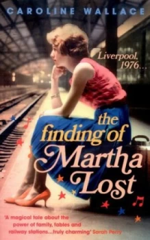 Image of The Finding of Martha Lost by Caroline Wallace Book