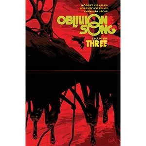 Image of Oblivion Song By Kirkman & De Felici Volume 3