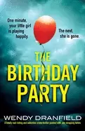 Image of birthday party a totally nail biting and addictive crime thriller packed wi