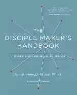 Image of disciple makers handbook seven elements of a discipleship lifestyle