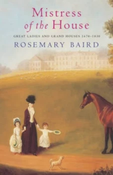Image of Mistress of the House by Rosemary Baird Hardback