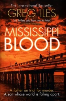 Image of Mississippi Blood by Greg Iles Hardback