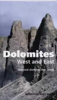 Image of Dolomites, West and East : Alpine Club Climbing Guidebook