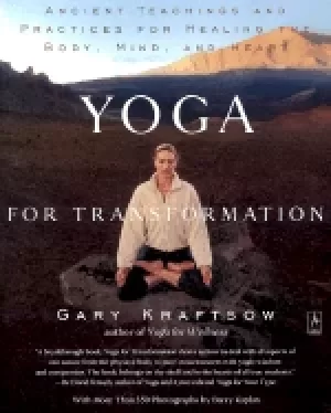 Image of yoga for transformation ancient teachings and practices for healing the bod