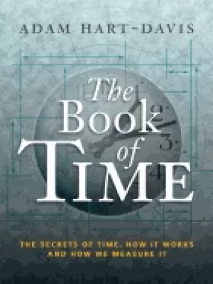 Image of book of time the secrets of time how it works and how we measure it