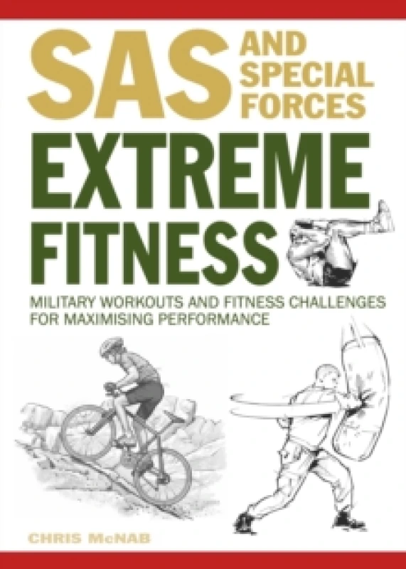 Image of Extreme Fitness : Military Workouts and Fitness Challenges for Maximising Performance Paperback / softback