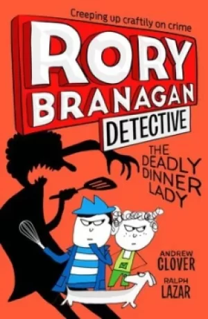 Image of The deadly dinner lady by Andrew Clover