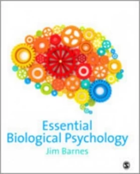 Image of Essential Biological Psychology by Jim Barnes Paperback