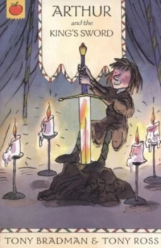 Image of Arthur and the Kings Sword by Tony Bradman Paperback