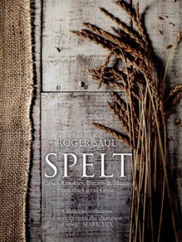 Image of Spelt by Roger Saul Hardback