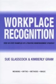Image of Workplace Recognition by Sue Glassock and Kimberley Gram Paperback