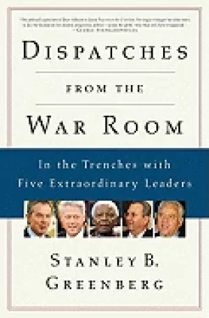 Image of dispatches from the war room in the trenches with five extraordinary leader