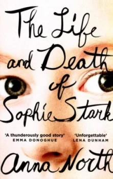 Image of The Life and Death of Sophie Stark by Anna North Paperback