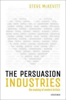 Image of The persuasion industries by Steve McKevitt