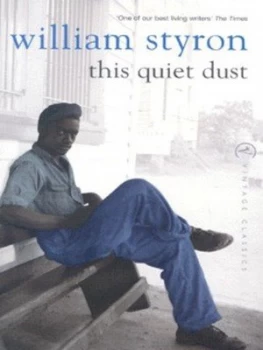 Image of This Quiet Dust by William Styron Paperback