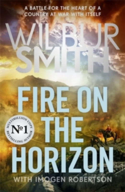 Image of Fire on the Horizon : AN EPIC NEW NOVEL FROM THE SUNDAY TIMES BESTSELLER Paperback / softback