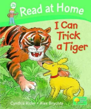 Image of I Can Trick a Tiger by Cynthia Rider Hardback