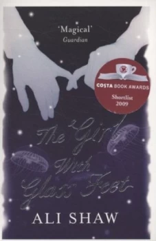Image of The Girl with Glass Feet by Ali Shaw Paperback