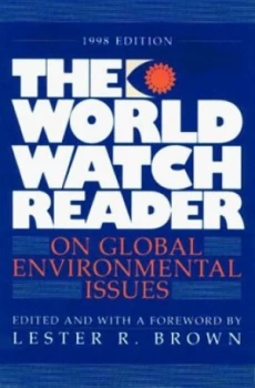Image of The World Watch Reader on Global Environmental Issues by Lester R. Brown Paperback